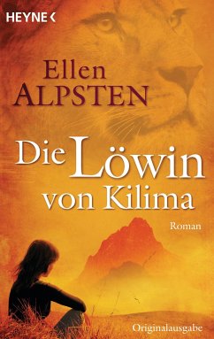 Die Löwin von Kilima (eBook, ePUB) - Alpsten, Ellen