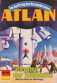 Mrothyr, der Todesbote (Heftroman) / Perry Rhodan - Atlan-Zyklus 