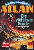 Die stählerne Horde (Heftroman) / Perry Rhodan - Atlan-Zyklus "Namenlose Zone / Alkordoom" Bd.692 (eBook, ePUB)
