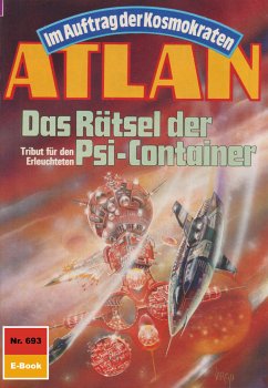 Das Rätsel der Psi-Container (Heftroman) / Perry Rhodan - Atlan-Zyklus 