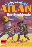 Der Strahlende (Heftroman) / Perry Rhodan - Atlan-Zyklus 