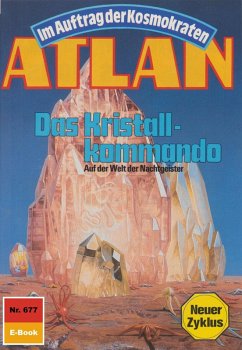 Cover Das Kristallkommando (Heftroman) / Perry Rhodan - Atlan-Zyklus 