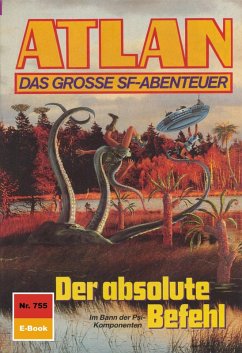 Der absolute Befehl (Heftroman) / Perry Rhodan - Atlan-Zyklus 