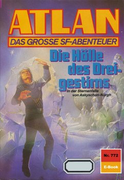 Die Hölle des Dreigestirns (Heftroman) / Perry Rhodan - Atlan-Zyklus 