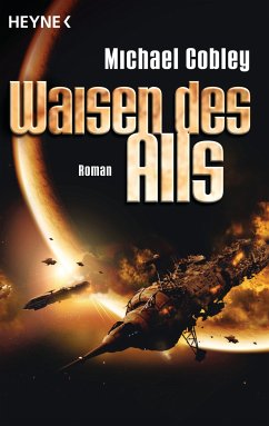 Waisen des Alls / Humanity`s Fire Bd.2 (eBook, ePUB) - Cobley, Michael