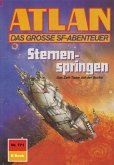 Sternenspringen (Heftroman) / Perry Rhodan - Atlan-Zyklus "Im Auftrag der Kosmokraten (Teil 2)" Bd.771 (eBook, ePUB)