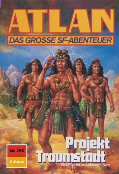 Projekt Traumstadt (Heftroman) / Perry Rhodan - Atlan-Zyklus 