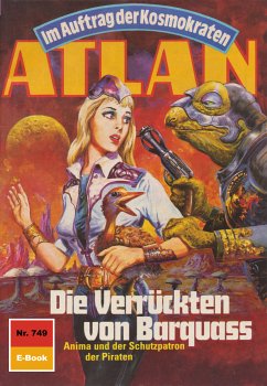 Die Verrückten von Barquass (Heftroman) / Perry Rhodan - Atlan-Zyklus 