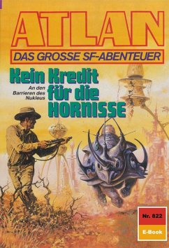 Cover Kein Kredit für die HORNISSE (Heftroman) / Perry Rhodan - Atlan-Zyklus 