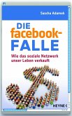 Die facebook-Falle (eBook, ePUB)