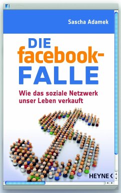 Die facebook-Falle (eBook, ePUB) - Adamek, Sascha