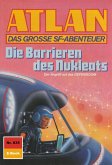 Die Barrieren des Nukleats (Heftroman) / Perry Rhodan - Atlan-Zyklus "Im Auftrag der Kosmokraten (Teil 3)" Bd.835 (eBook, ePUB)