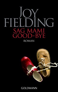 Sag Mami Good bye (eBook, ePUB) - Fielding, Joy