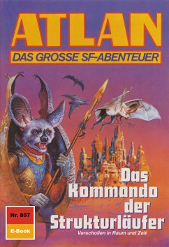 Das Kommando der Strukturläufer (Heftroman) / Perry Rhodan - Atlan-Zyklus 