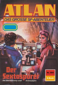 Cover Der Sextaspürer (Heftroman) / Perry Rhodan - Atlan-Zyklus 