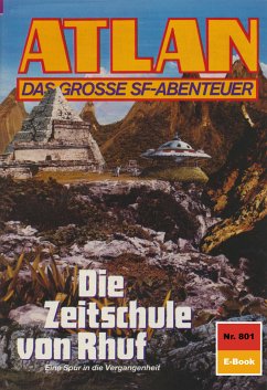 Die Zeitschule von Rhuf (Heftroman) / Perry Rhodan - Atlan-Zyklus 