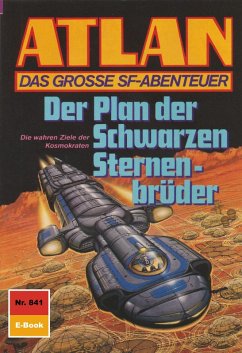Der Plan der Schwarzen Sternenbrüder (Heftroman) / Perry Rhodan - Atlan-Zyklus 