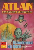 Atombrand an Bord (Heftroman) / Perry Rhodan - Atlan-Zyklus "Im Auftrag der Kosmokraten (Teil 3)" Bd.833 (eBook, ePUB)