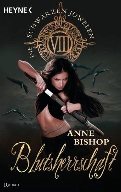 Blutsherrschaft / Die schwarzen Juwelen Bd.8 (eBook, ePUB) - Bishop, Anne