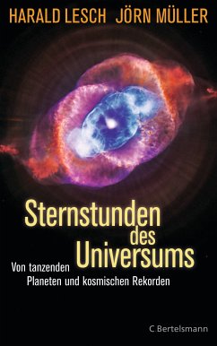 Sternstunden des Universums (eBook, ePUB) - Lesch, Harald; Müller, Jörn