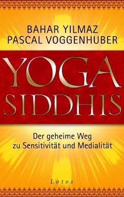 Yoga Siddhis (eBook, ePUB) - Yilmaz, Bahar; Voggenhuber, Pascal