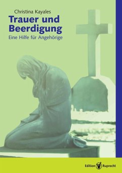 Trauer und Beerdigung (eBook, PDF) - Kayales, Christina