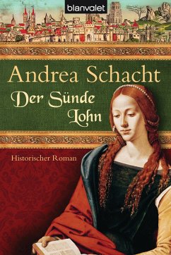 Der Sünde Lohn / Alyss, die Tochter der Begine Almut Bd.3 (eBook, ePUB) - Schacht, Andrea