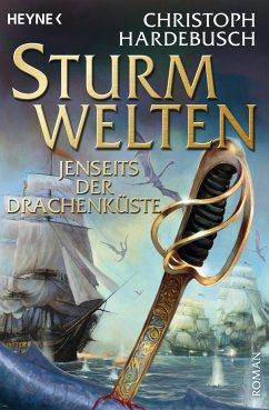 Jenseits der Drachenküste / Sturmwelten Bd.3 (eBook, ePUB) - Hardebusch, Christoph