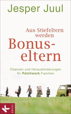 Aus Stiefeltern werden Bonus-Eltern (eBook, ePUB) - Juul, Jesper