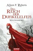 Das Reich der Dunkelelfen / Weltennebel Bd.2 (eBook, ePUB)