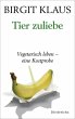 Tier zuliebe. (eBook, ePUB) - Bild 1