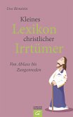 Kleines Lexikon christlicher Irrtümer (eBook, ePUB)