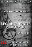 Les Huguenots (Die Hugenotten) (eBook, ePUB)
