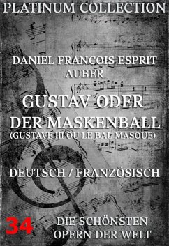 Gustav oder der Maskenball (Gustave III ou Le Bal des Masque) (eBook, ePUB) - Auber, Daniel Francois Esprit; Scribe, Eugene