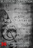 Die Capuleti und die Montecchi (I Capuleti E I Montecchi) (eBook, ePUB)