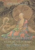Dschuang Dsi - Das wahre Buch vom südlichen Blütenland (eBook, ePUB)