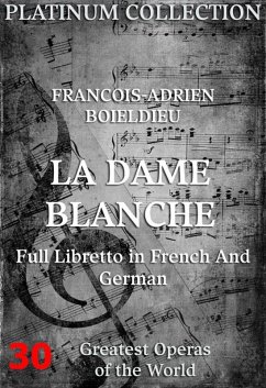 Die weiße Dame (La Dame Blanche) (eBook, ePUB) - Boieldieu, Francois-Adrien; Scribe, Eugene