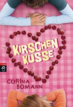 Kirschenküsse (eBook, ePUB) - Bomann, Corina