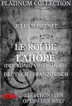 Le Roi de Lahore (Der König von Lahore) (eBook, ePUB) - Massenet, Jules; Gallet, Louis Marie Alexandre