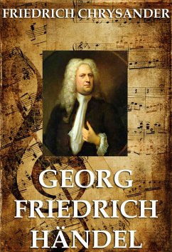 Georg Friedrich Händel (eBook, ePUB) - Chrysander, Friedrich