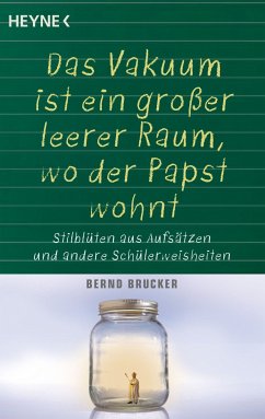 Ein Vakuum ist ein großer leerer Raum, wo der Papst wohnt (eBook, ePUB) - Brucker, Bernd