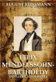 Felix Mendelssohn Bartholdy (eBook, ePUB)