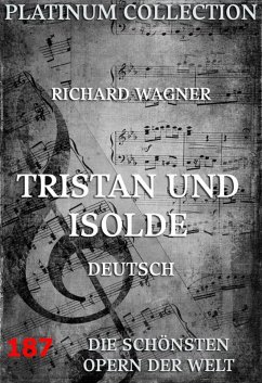 Tristan und Isolde (eBook, ePUB) - Wagner, Richard