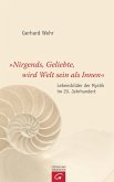 "Nirgends, Geliebte, wird Welt sein als innen" (eBook, ePUB)