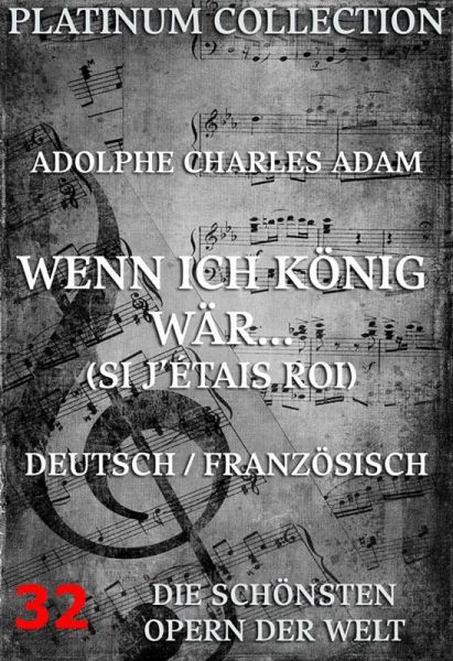 Wenn ich König wär (Si j'etais roi) (eBook, ePUB) Wenn ich König wär (Si j'etais roi) (eBook, ePUB)