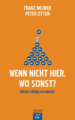 Wenn nicht hier, wo sonst? (eBook, ePUB) - Meurer, Franz; Otten, Peter