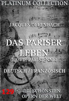 Das Pariser Leben (eBook, ePUB) - Offenbach, Jacques; Meilhac, Henri