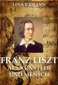 Franz Liszt (eBook, ePUB) - Ramann, Lina