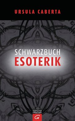 Schwarzbuch Esoterik (eBook, ePUB) - Caberta, Ursula