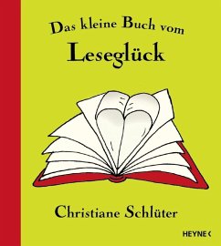 Das kleine Buch vom Leseglück (eBook, ePUB) - Schlüter, Christiane